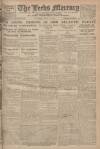 Leeds Mercury Thursday 03 July 1919 Page 1