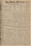 Leeds Mercury Monday 07 July 1919 Page 1