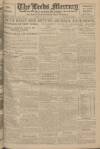 Leeds Mercury Tuesday 08 July 1919 Page 1