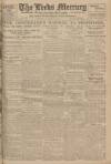 Leeds Mercury Thursday 10 July 1919 Page 1