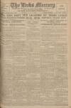 Leeds Mercury Saturday 19 July 1919 Page 1