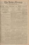Leeds Mercury Wednesday 30 July 1919 Page 1