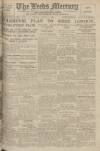 Leeds Mercury Monday 11 August 1919 Page 1