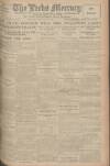 Leeds Mercury Tuesday 10 February 1920 Page 1