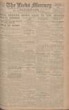 Leeds Mercury Thursday 12 February 1920 Page 1