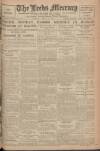 Leeds Mercury Tuesday 06 April 1920 Page 1
