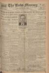Leeds Mercury Monday 21 February 1921 Page 1