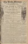 Leeds Mercury Tuesday 12 April 1921 Page 1