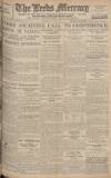 Leeds Mercury Saturday 21 May 1921 Page 1