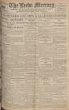 Leeds Mercury Tuesday 07 June 1921 Page 1