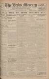 Leeds Mercury Monday 19 September 1921 Page 1