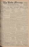 Leeds Mercury Saturday 22 October 1921 Page 1
