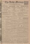 Leeds Mercury Saturday 24 December 1921 Page 1