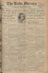 Leeds Mercury Tuesday 18 April 1922 Page 1