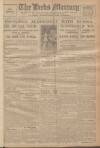 Leeds Mercury Monday 01 May 1922 Page 1