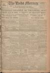 Leeds Mercury Monday 04 September 1922 Page 1