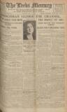 Leeds Mercury Monday 07 May 1923 Page 1