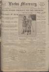 Leeds Mercury Tuesday 06 January 1925 Page 1