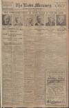 Leeds Mercury Friday 26 February 1926 Page 1