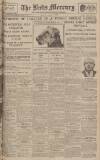 Leeds Mercury Friday 09 April 1926 Page 1