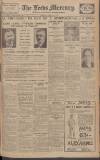 Leeds Mercury Friday 30 April 1926 Page 1