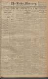 Leeds Mercury Friday 07 May 1926 Page 1