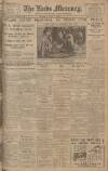 Leeds Mercury Thursday 01 July 1926 Page 1