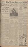 Leeds Mercury Thursday 17 March 1927 Page 1