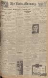 Leeds Mercury Wednesday 06 April 1927 Page 1