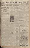 Leeds Mercury Saturday 09 April 1927 Page 1