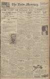 Leeds Mercury Wednesday 04 May 1927 Page 1