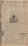Leeds Mercury Wednesday 03 August 1927 Page 1