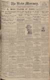 Leeds Mercury Monday 06 February 1928 Page 1