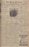 Leeds Mercury Thursday 15 March 1928 Page 1