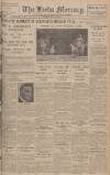 Leeds Mercury Tuesday 15 May 1928 Page 1