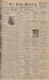 Leeds Mercury Saturday 02 June 1928 Page 1