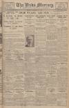 Leeds Mercury Monday 10 September 1928 Page 1