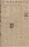 Leeds Mercury Tuesday 22 January 1929 Page 1