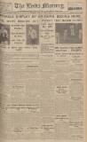 Leeds Mercury Tuesday 29 July 1930 Page 1