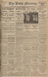 Leeds Mercury Saturday 29 November 1930 Page 1