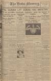 Leeds Mercury Monday 01 December 1930 Page 1