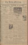 Leeds Mercury Wednesday 22 April 1931 Page 1