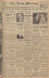 Leeds Mercury Friday 24 April 1931 Page 1