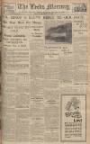Leeds Mercury Friday 09 December 1932 Page 1