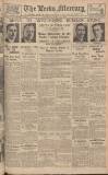 Leeds Mercury Wednesday 12 April 1933 Page 1
