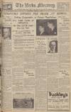 Leeds Mercury Thursday 01 August 1935 Page 1
