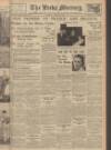 Leeds Mercury Friday 03 April 1936 Page 1