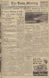 Leeds Mercury Thursday 09 April 1936 Page 1