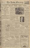 Leeds Mercury Friday 01 May 1936 Page 1