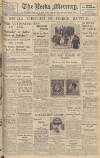 Leeds Mercury Thursday 27 August 1936 Page 1